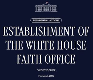 Establishment of the White House Faith Office